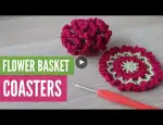 How to Crochet Flower Basket Coasters - Beginner Friendly 