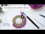 The Perfect Start: Mastering the Invisible Beginning Single Crochet