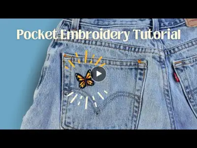 Jean Pocket Embroidery + How To Embroider A Butterfly